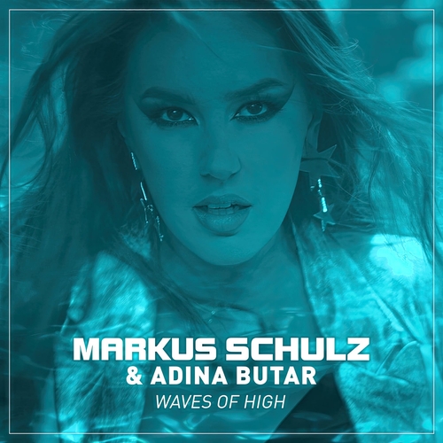 Markus Schulz & Adina Butar - Waves of High [CLHR550]